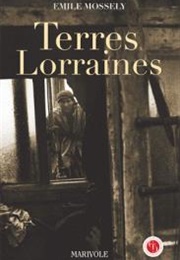 Terres Lorraines (Émile Moselly)