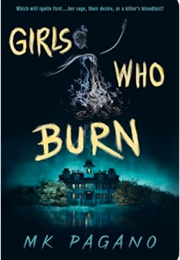 Girls Who Burn (M.K. Pagano)