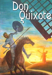 Don Quixote (Cervantes, Miguel De)