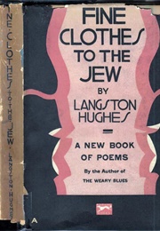 Fine Clothes to the Jew (Langston Hughes)