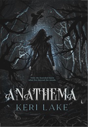 Anathema (Keri Lake)