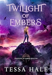 Twilight of Embers (Tessa Hale)