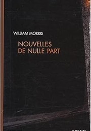 Nouvelles De Nulle Part (William Morris)