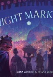 The Night Market (Seina Wedlick)