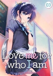 Love Me for Who I Am Vol 3 (Kata Konayama)