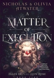 A Matter of Execution (Nicholas Atwater)