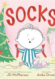 Socks: A Kid&#39;s Christmas Lament (JD McPherson)