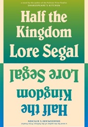 Half the Kingdom (Lore Segal)