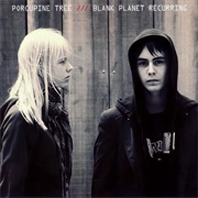 Porcupine Tree - Blank Planet Recurring