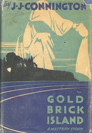 Tom Tiddler&#39;s Island [Gold Brick Island] (J.J. Connington)