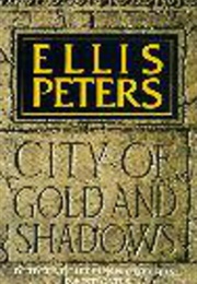 City of Gold and Shadows (Peters, Ellis)