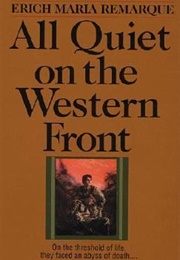 All Quiet on the Western Front (Erich Maria Remarque)