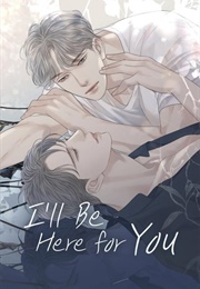 I&#39;ll Be Here for You (Lee Hyeon-Sook)