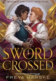 Swordcrossed (Freya Marske)