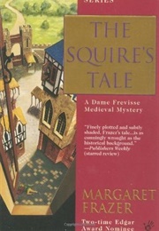 The Squire&#39;s Tale (Margaret Frazer)