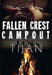 Fallen Crest Campout (Tijan)