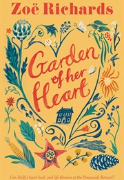 Garden of Her Heart (Zoë Richards)