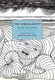 The Singularity (Dino Buzzati)