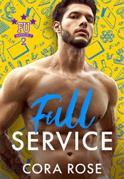 Full Service (Cora Rose)