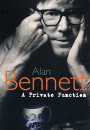 A Private Function (Alan Bennett)