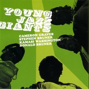 Young Jazz Giants (Kamasi Washington Cameron Graves, Stephen Bruner, &amp; Ronald Bruner Jr., 2004)