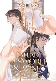 Ballad of Sword and Wine: Qiang Jin Jiu (Novel) Vol. 1 (Tang Jiu Qing)