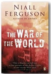 The War of the World (Niall Ferguson)