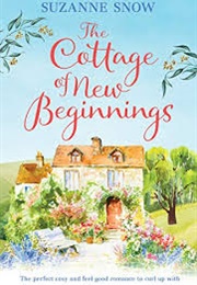 The Cottage of New Beginnings (Suzanne Snow)