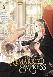 The Remarried Empress, Vol.6 (Alphatart &amp; Herelee)