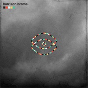 Harrison Brome - Fill Your Brains - EP