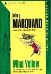 Ming Yellow (John P. Marquand)