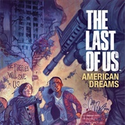 The Last of Us: American Dreams