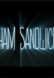 Ham Sandwich (2011)