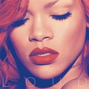 Only Girl (In the World) - Rihanna