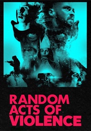 Random Acts of Violence (2019)