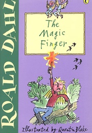 The Magic Finger (Roald Dahl)