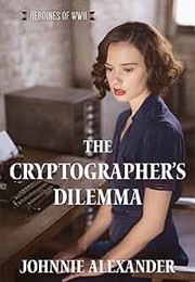 The Cryptographer&#39;s Dilemma (Johnnie Alexander)