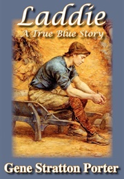 Laddie; a True Blue Story (Stratton-Porter, Gene)