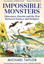 Impossible Monsters (Michael Taylor)