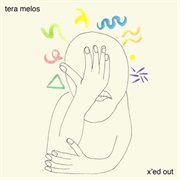 Tera Melos - X&#39;ed Out