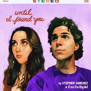 Until I Found You - Stephen Sanchez &amp; Em Beihold