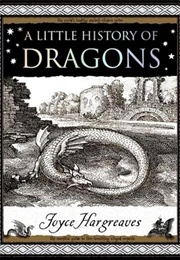 A Little History of Dragons (Joyce Hargreaves)