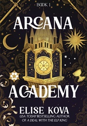 Arcana Academy (Elise Kova)