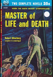 Master of Life and Death (Robert Silverberg)