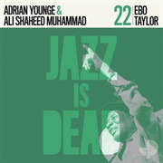 Adrian Younge &amp; Ali Shaheed Muhammad - Ebo Taylor Jazz Is Dead 22