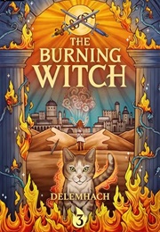 The Burning Witch 3 (Delemhach)