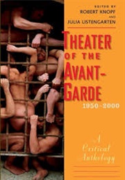 Theatre of the Avant-Garde, 1950-2000 (Robert Knopf, Julia Listengarten)