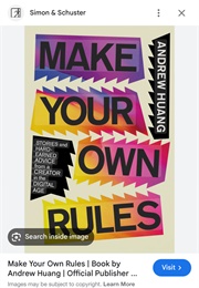 Make Your Own Rules (Andrew Huang)