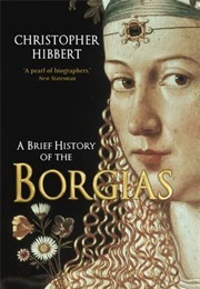 The Borgias (Christopher Hibbert)