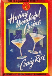 Having Wonderful Crime (Craig Rice)